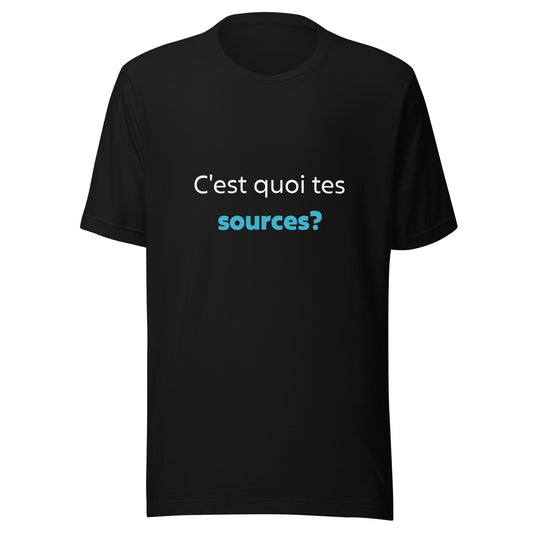 T-shirt "C'est quoi tes sources?" - Noir